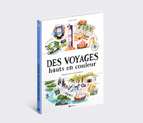 Des voyages hauts en couleur